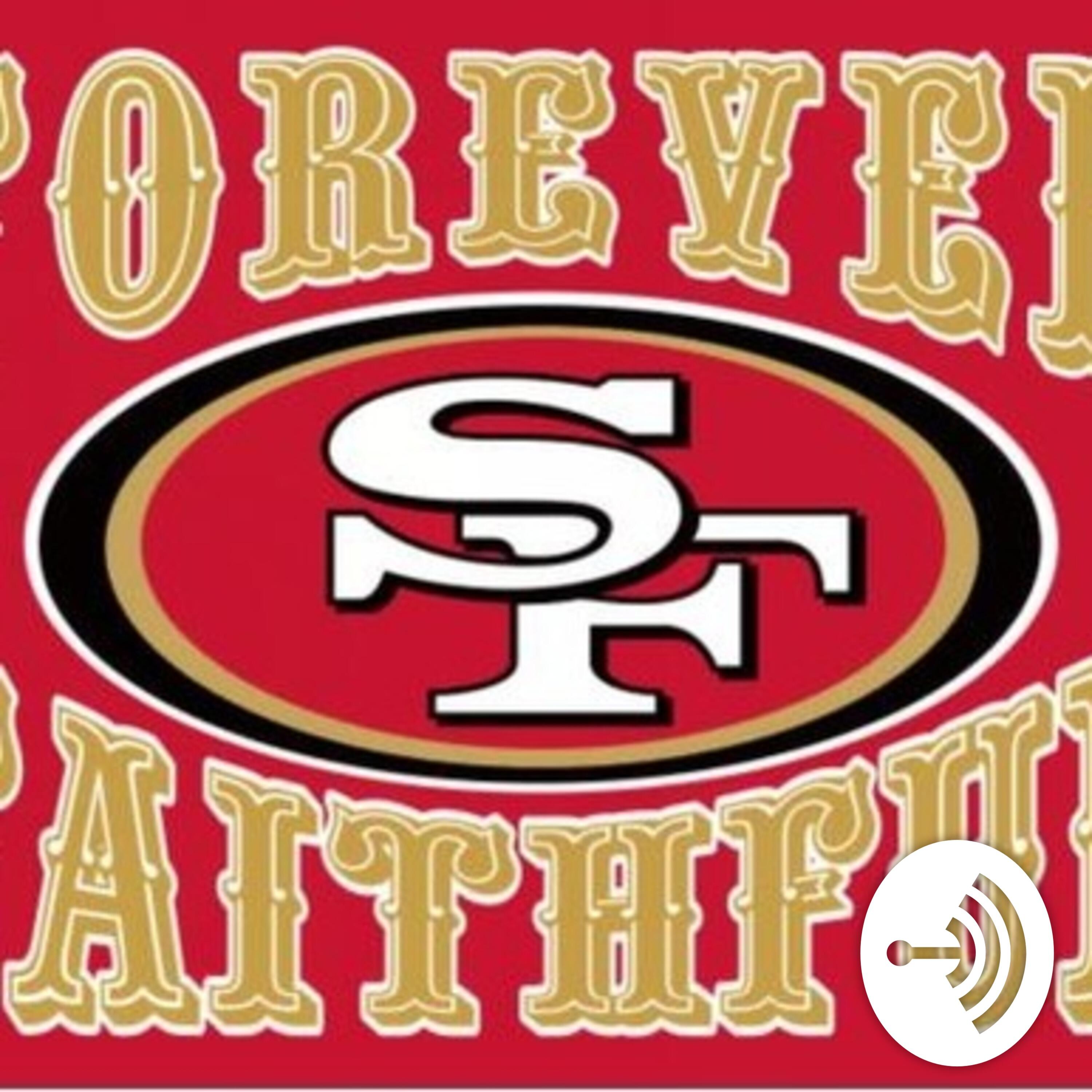 49ers: Forever Faithful