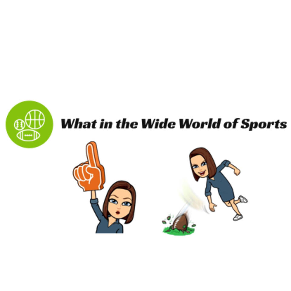 What in the wide world of sports