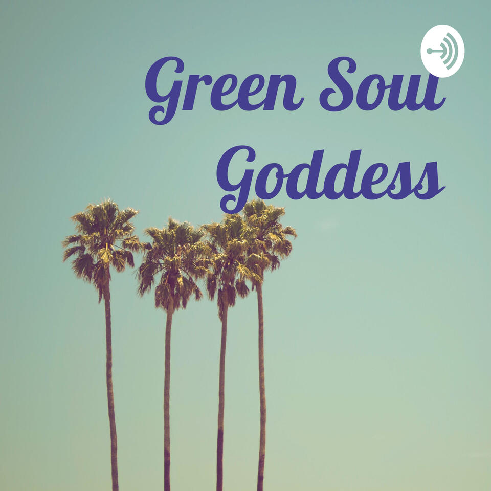 Green Soul Goddess