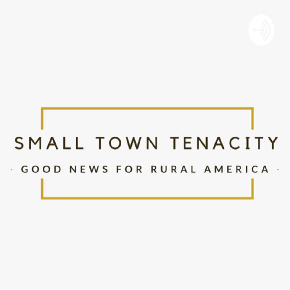 Small Town Tenacity