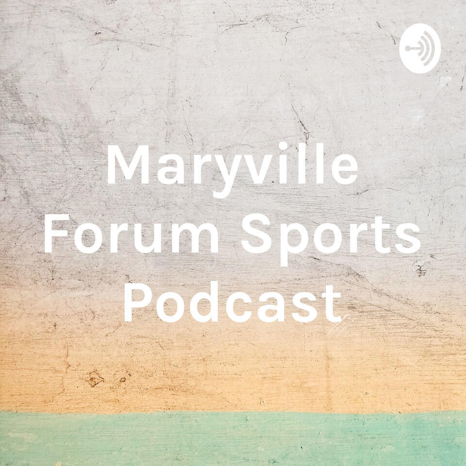 Maryville Forum Sports Podcast