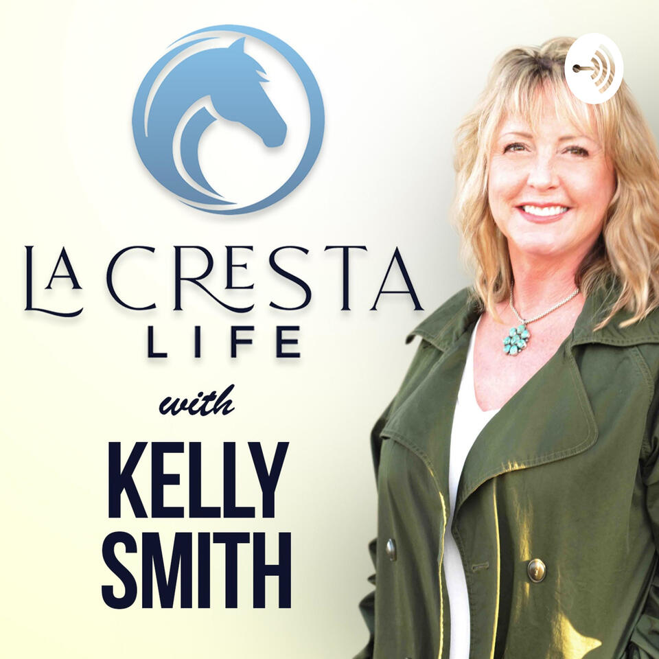 La Cresta Life with Kelly Smith
