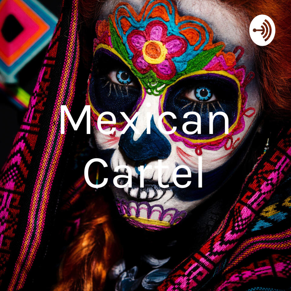 Mexican Cartel
