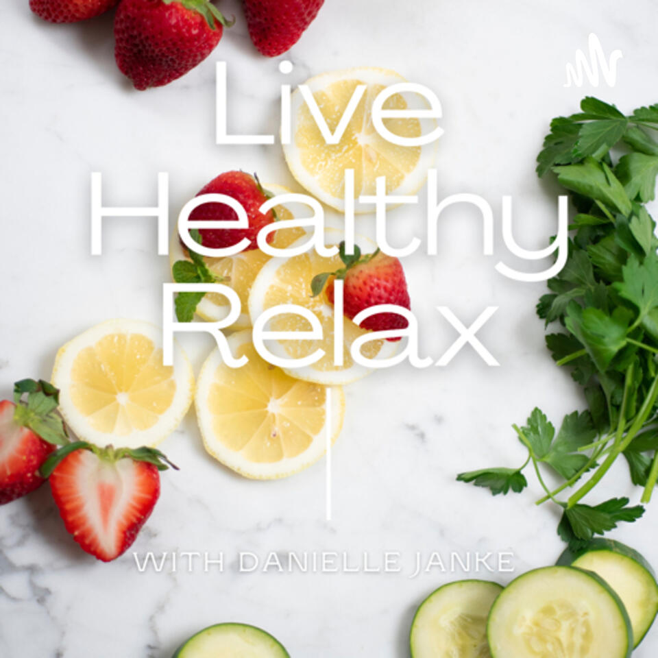 Live Healthy Relax
