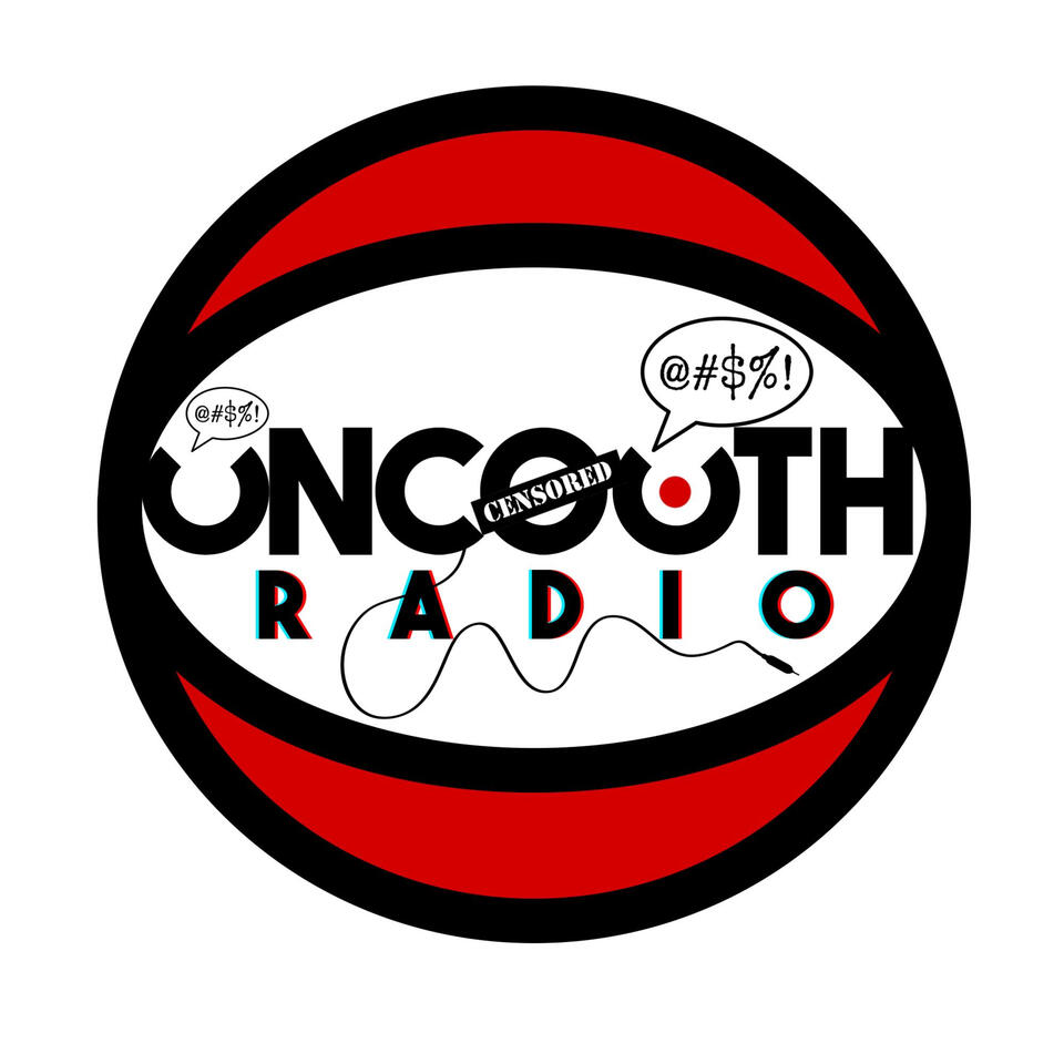 #UncouthRadio