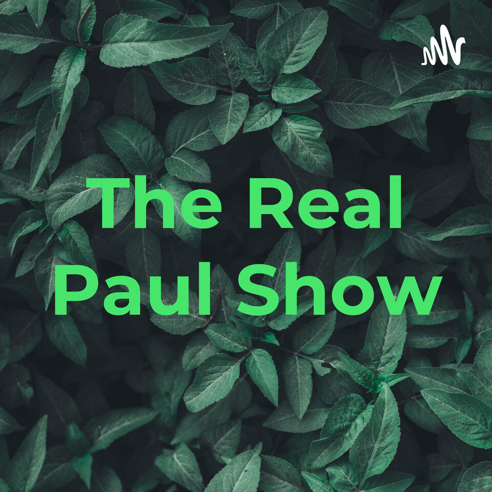 The Real Paul Show