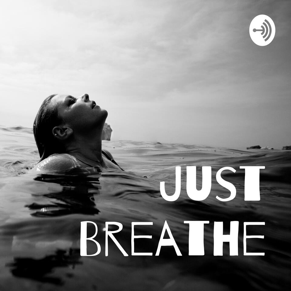 Just Breathe