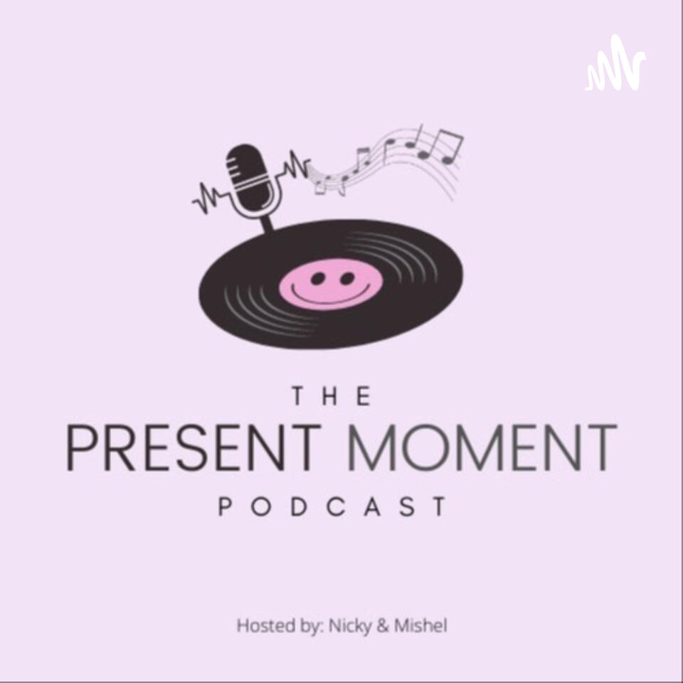 The Present Moment