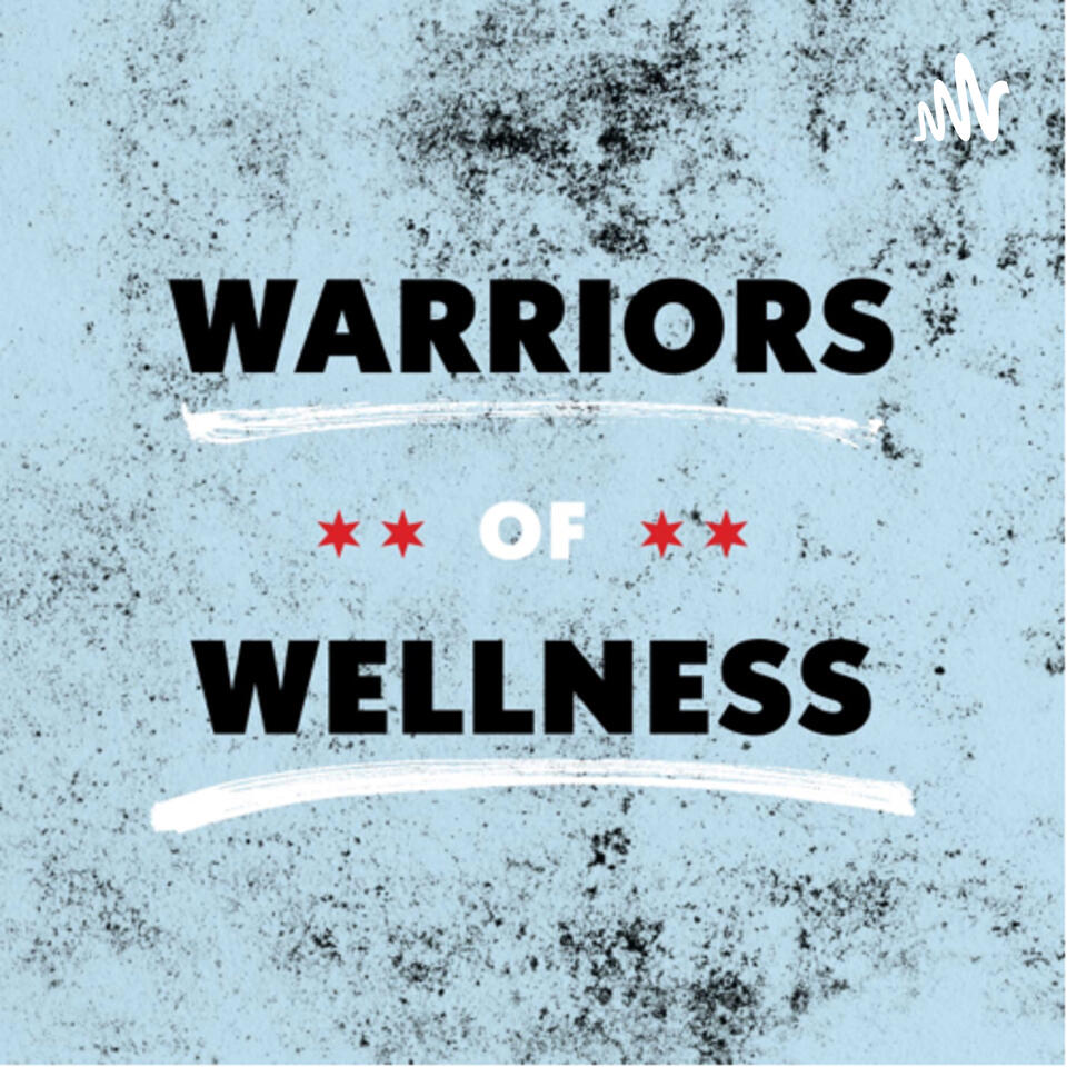 Warriors of Wellness