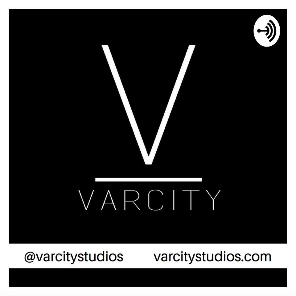 The VarCity Studios Podcast