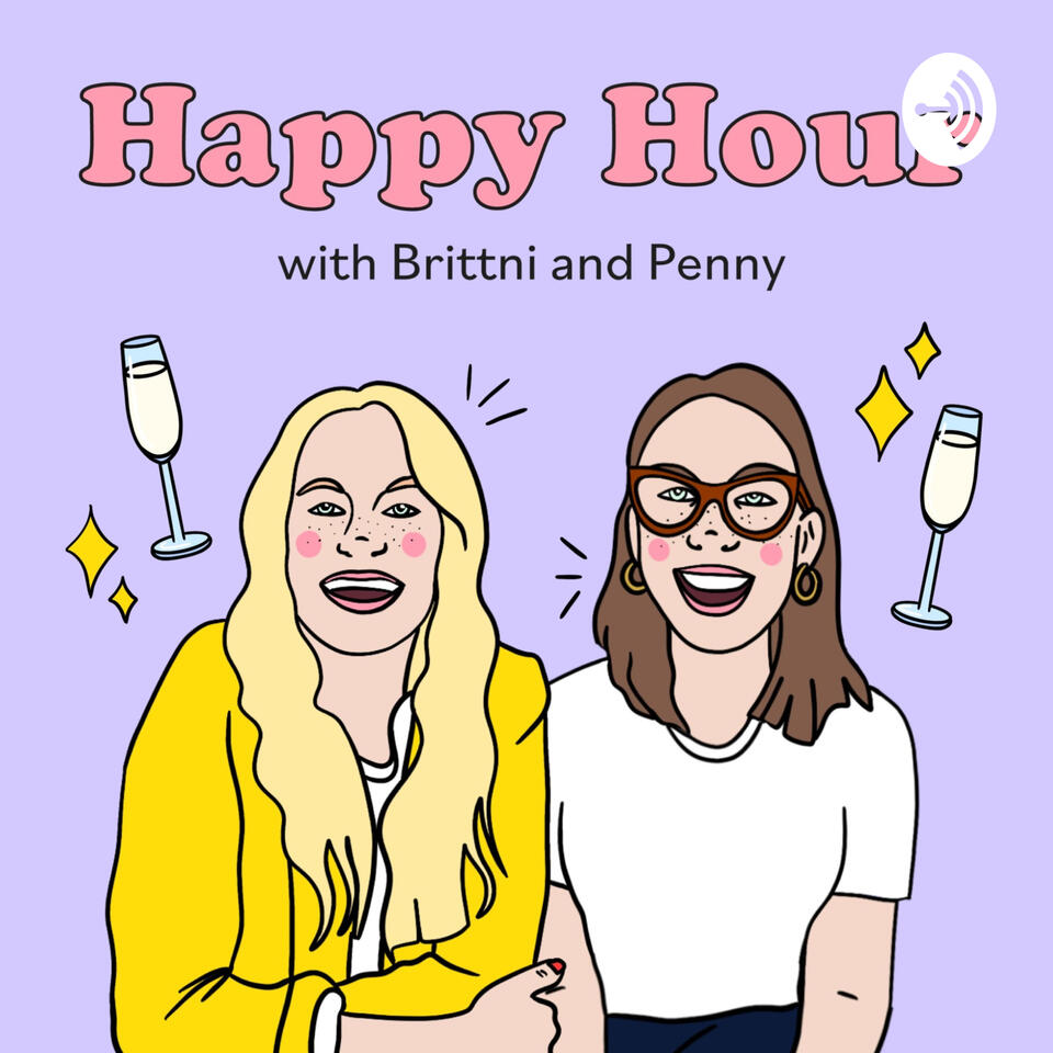 Happy Hour with Brittni & Penny