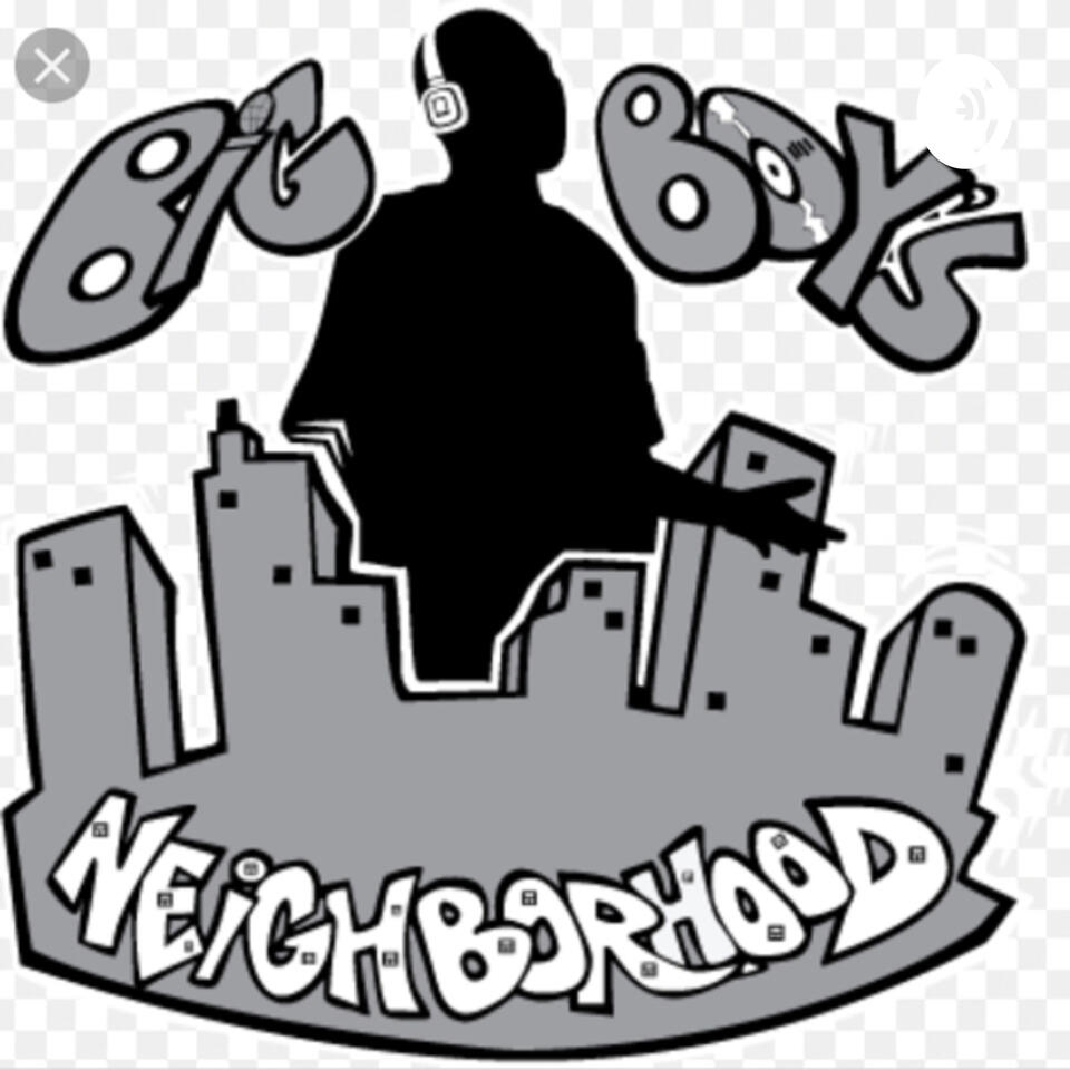 Big Boy’s Neighborhood
