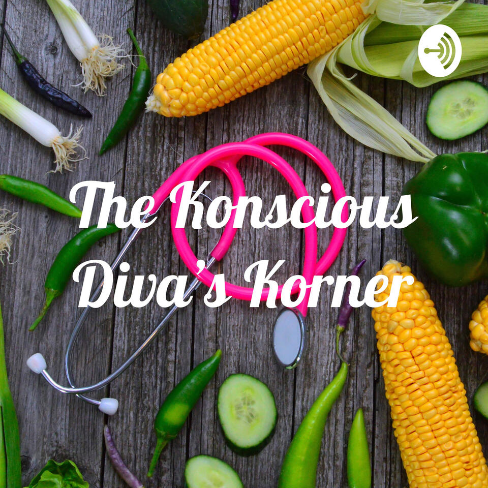 The Konscious Diva's Korner
