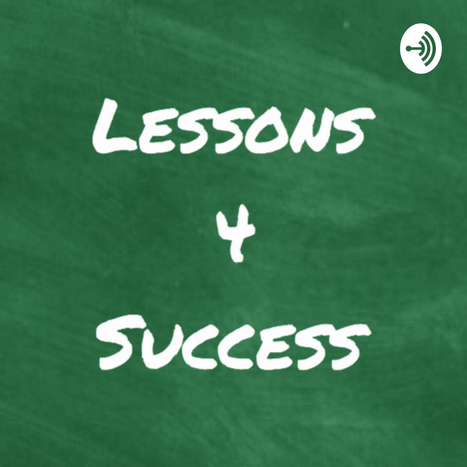 Lessons 4 Success Show