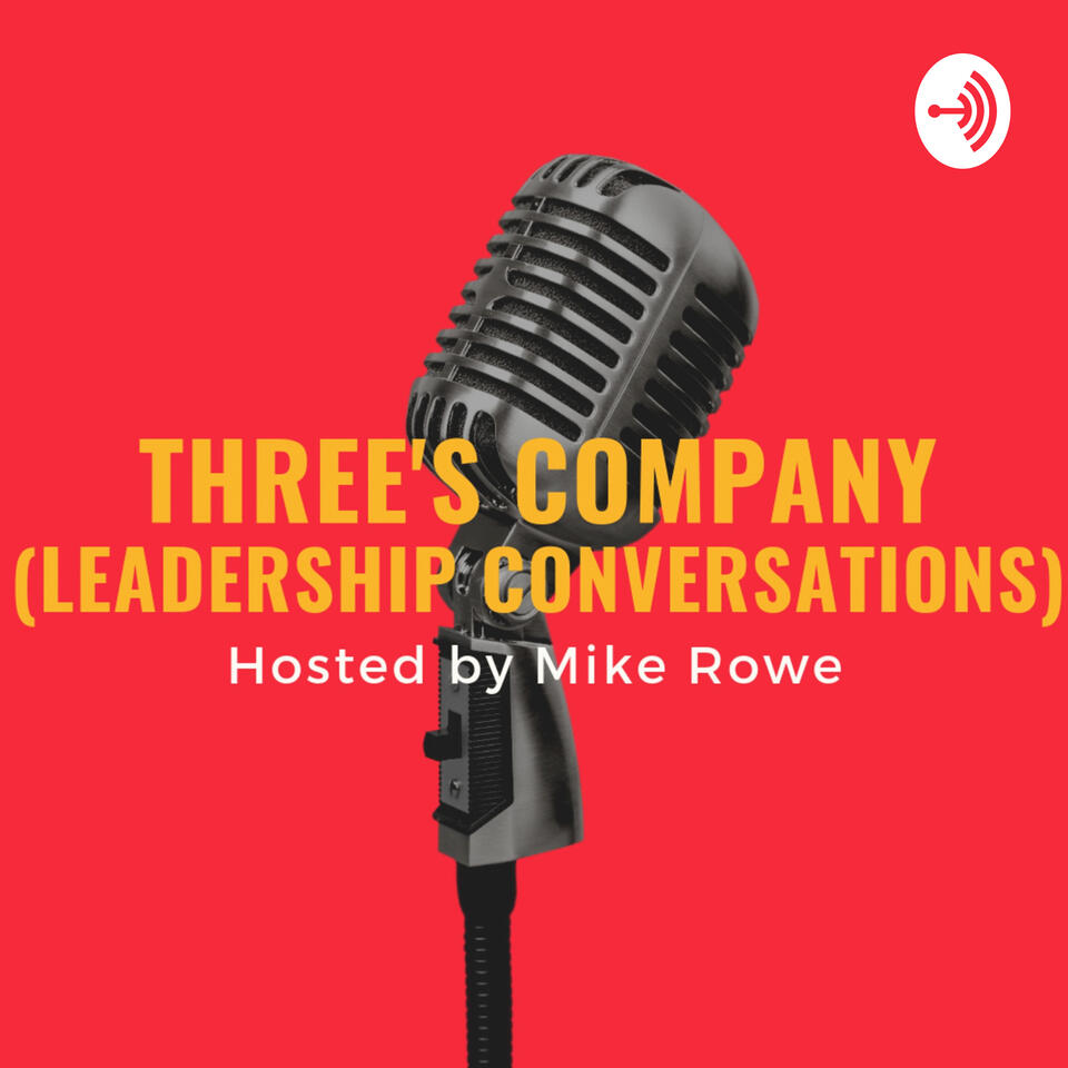 Three's Company (Leadership Conversations)