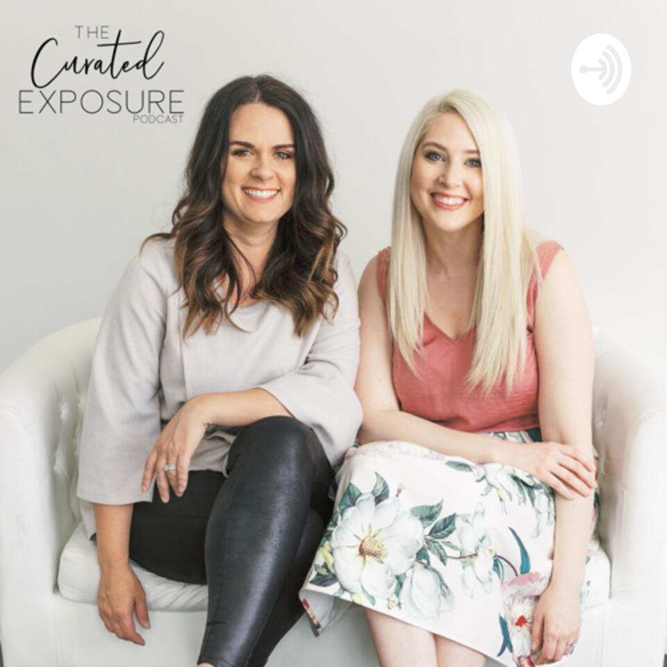 The Curated Exposure Podcast