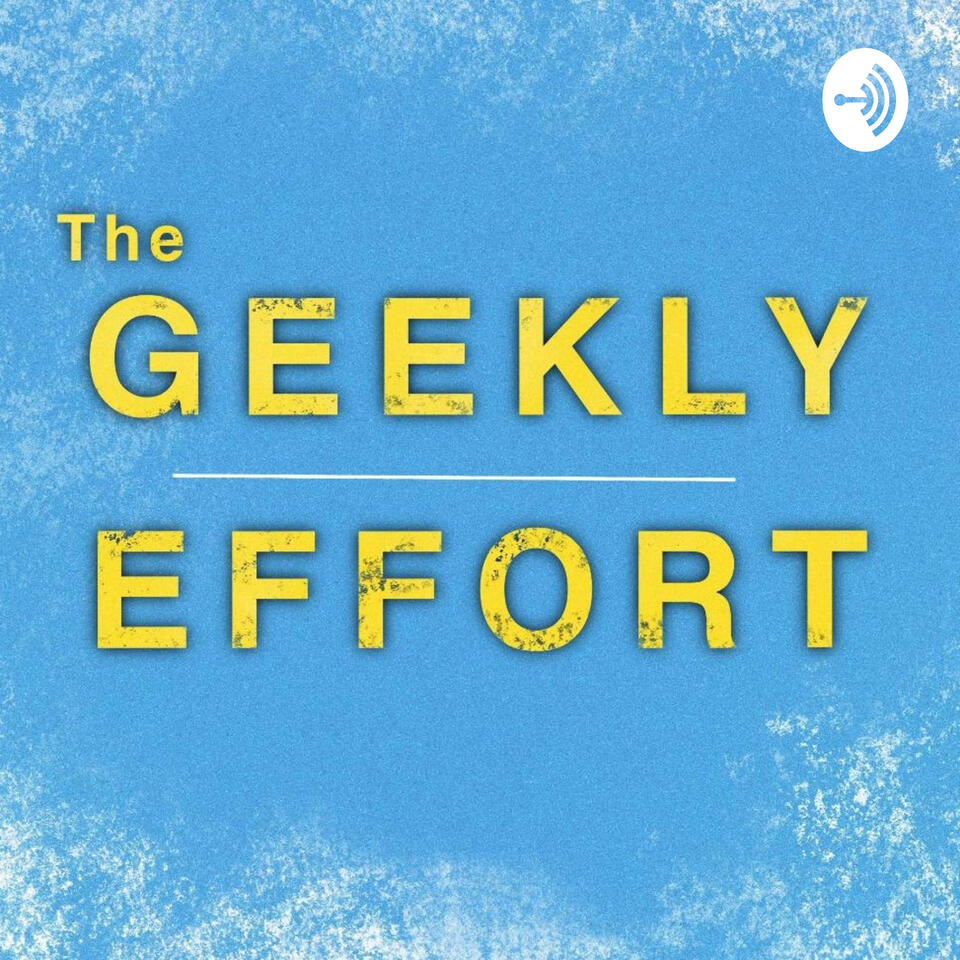 The Geekly Effort