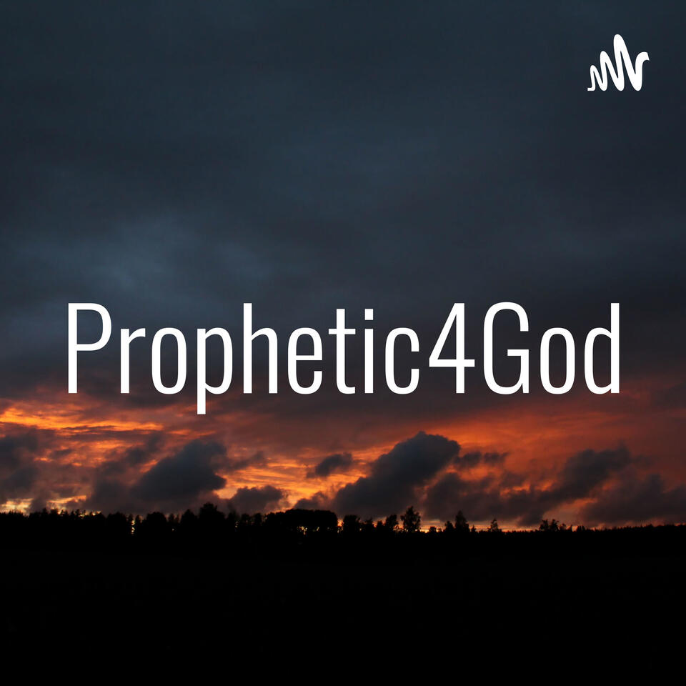 Prophetic4God