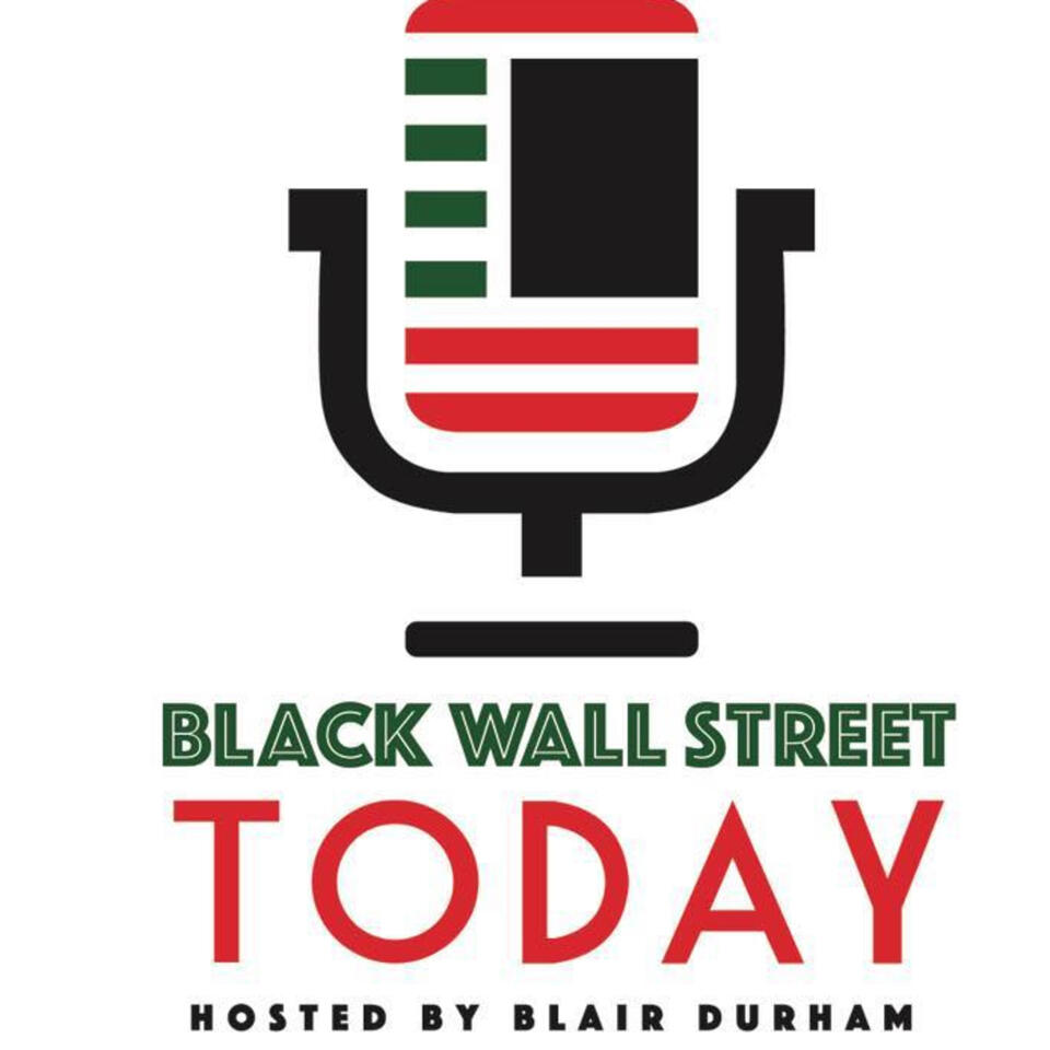 Black Wall Street Today with Blair Durham