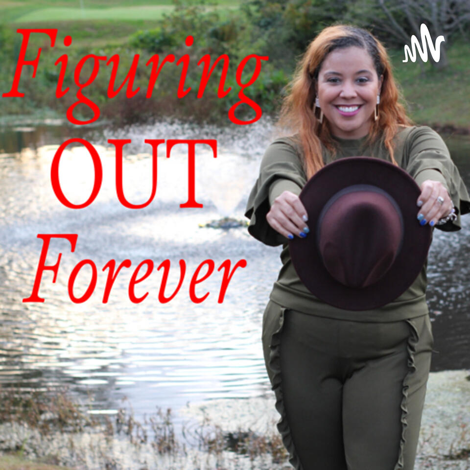 Figuring Out Forever