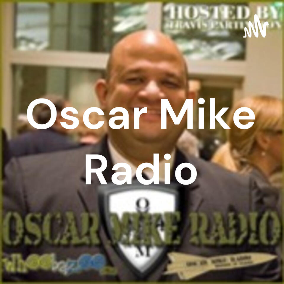 Oscar Mike Radio