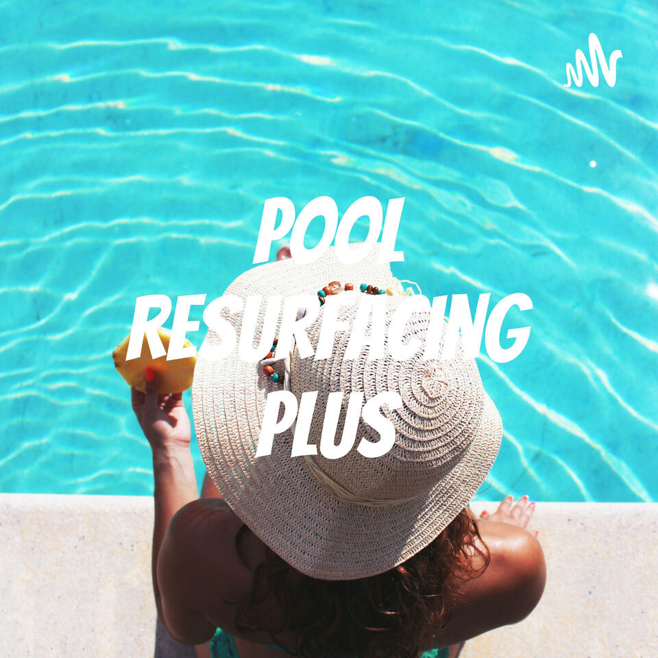 Pool Resurfacing Plus