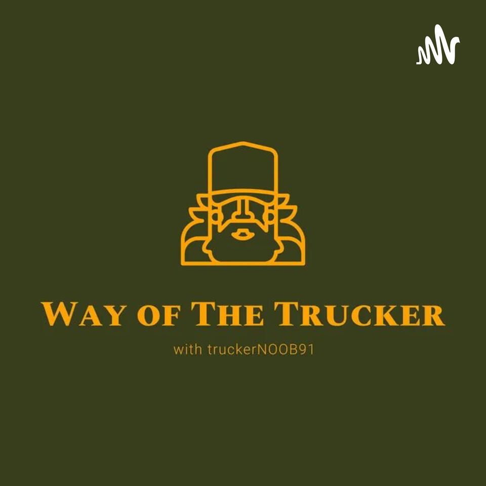 Way Of The Trucker With truckerNOOB91