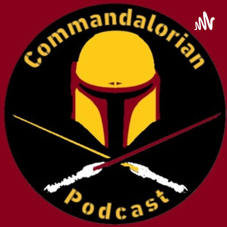 The Commandalorian Podcast