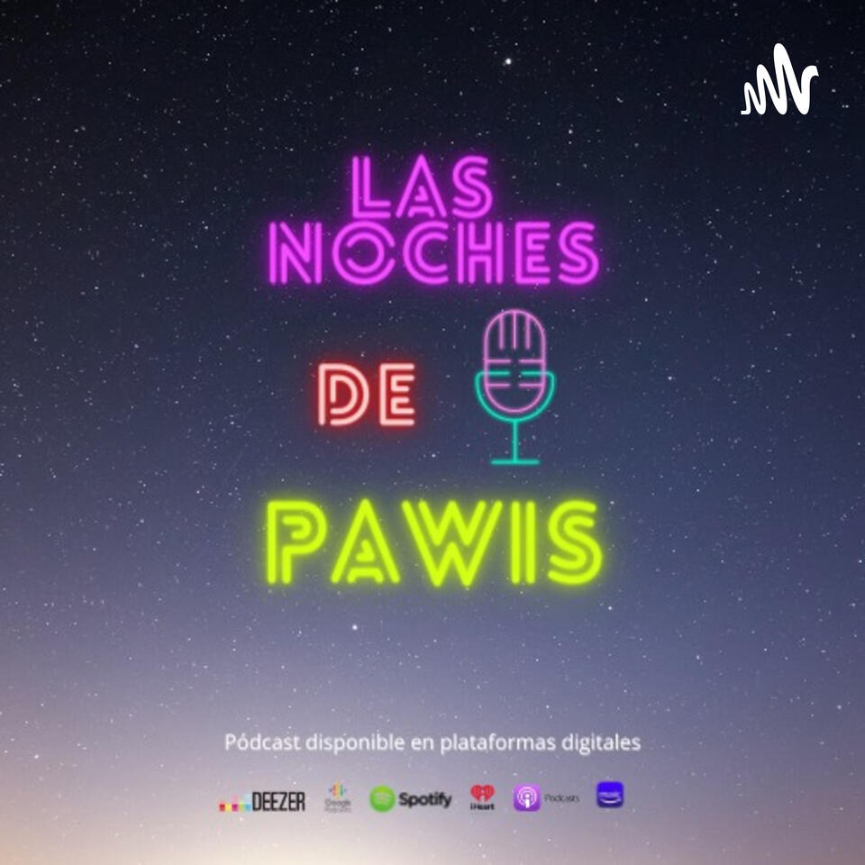 Las Noches De Pawis