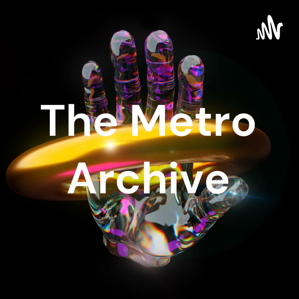 The Metro Archive