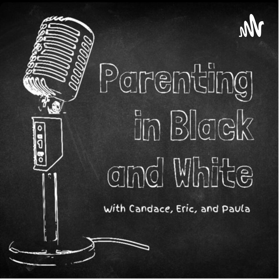 Parenting in Black and White