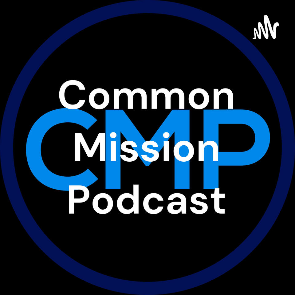 Common Mission Podcast