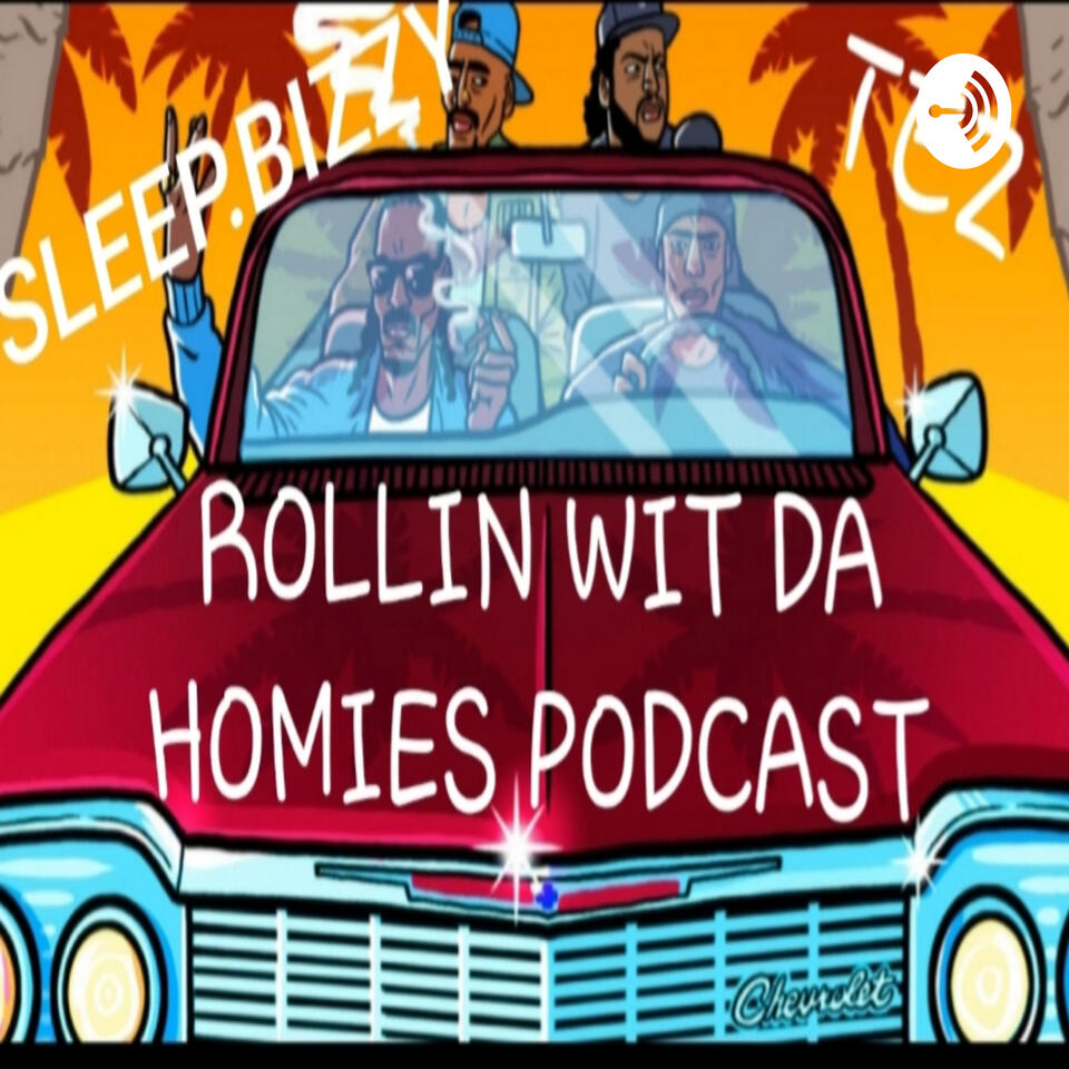 Rollin Wit Da Homies