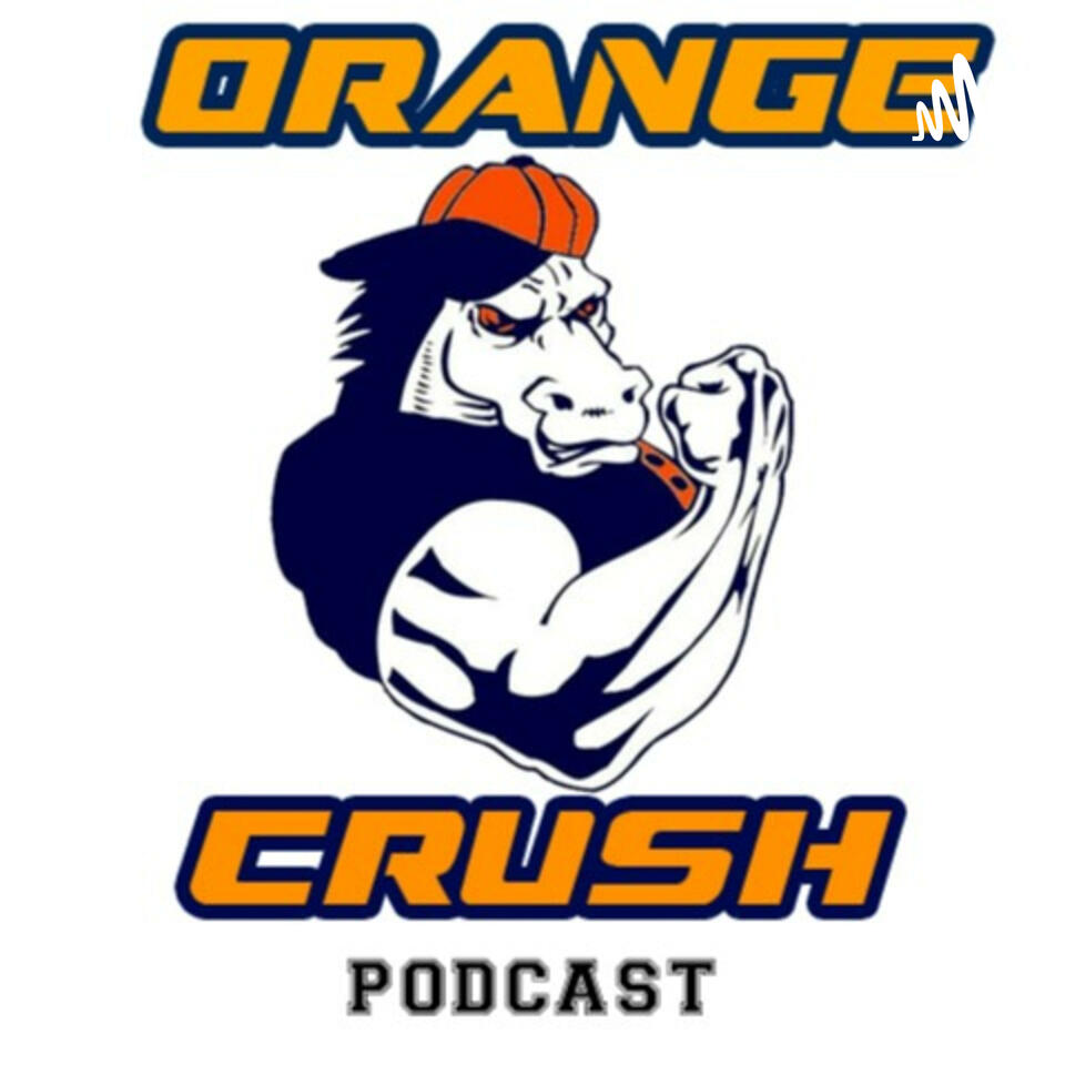 The Orange Crush Podcast