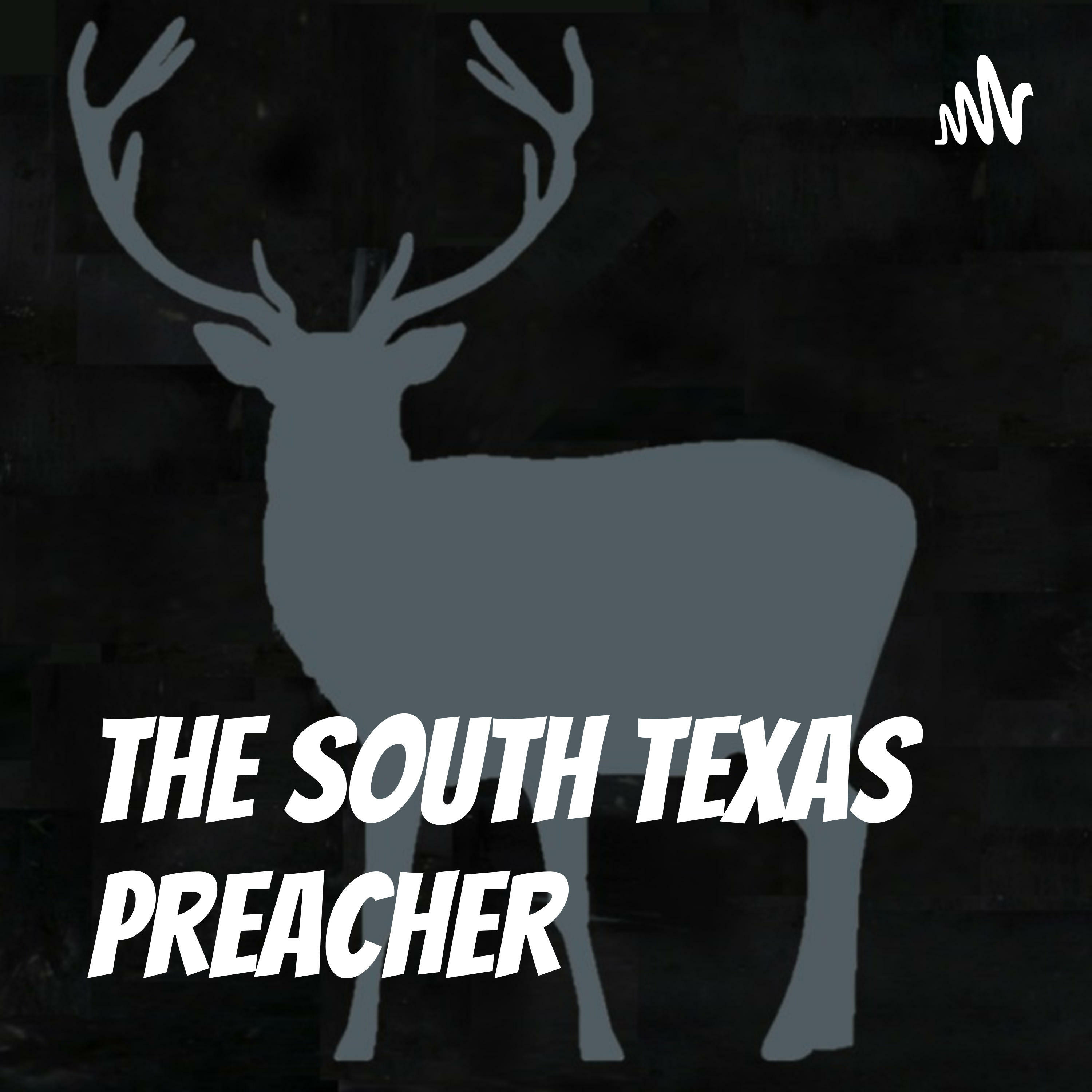 the-south-texas-preacher-iheart