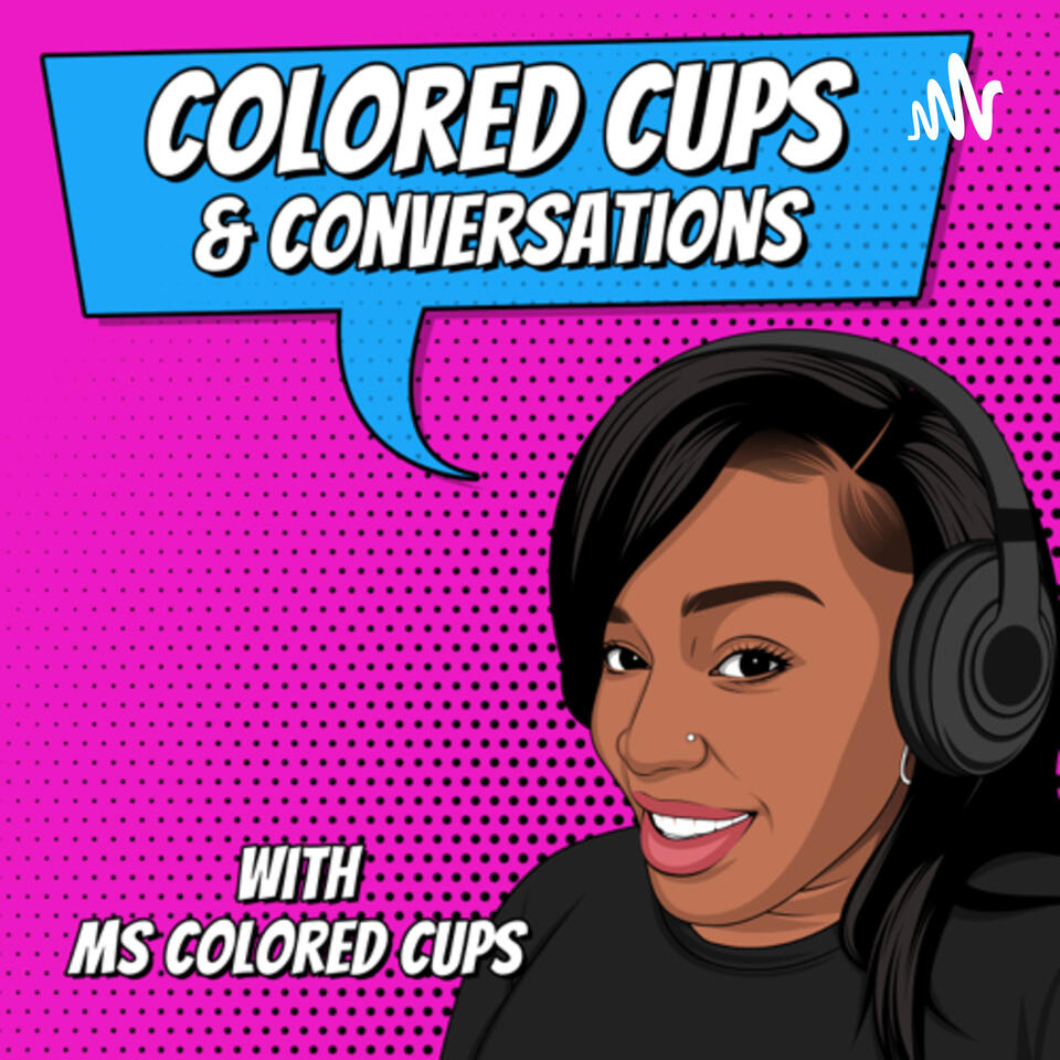Colored cups🍷🍷 & Conversations 🎙🗣