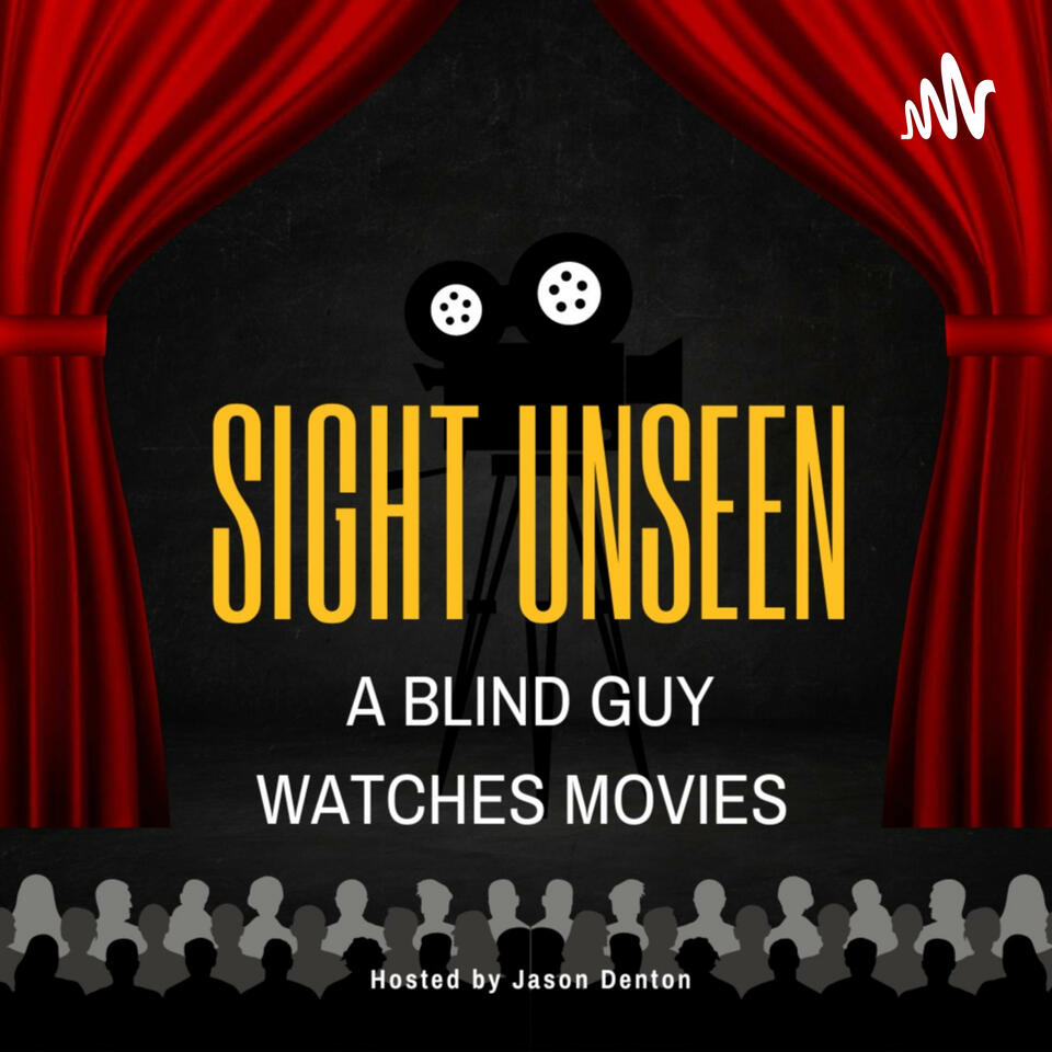 Sight Unseen