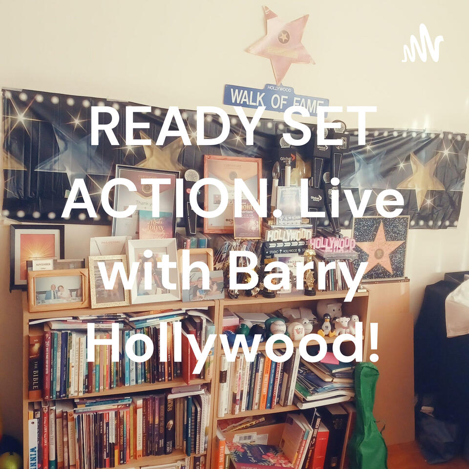 READY SET ACTION. Live with Barry Hollywood!