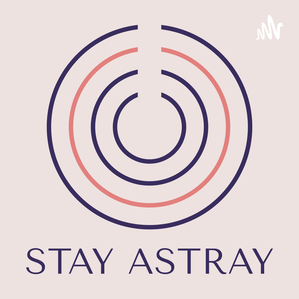 STAY Astray