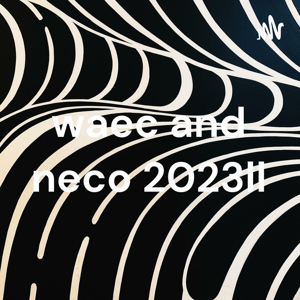 waec and neco 2023ll