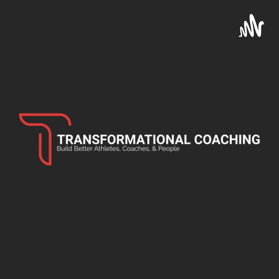 Transformational Coaching Podcast