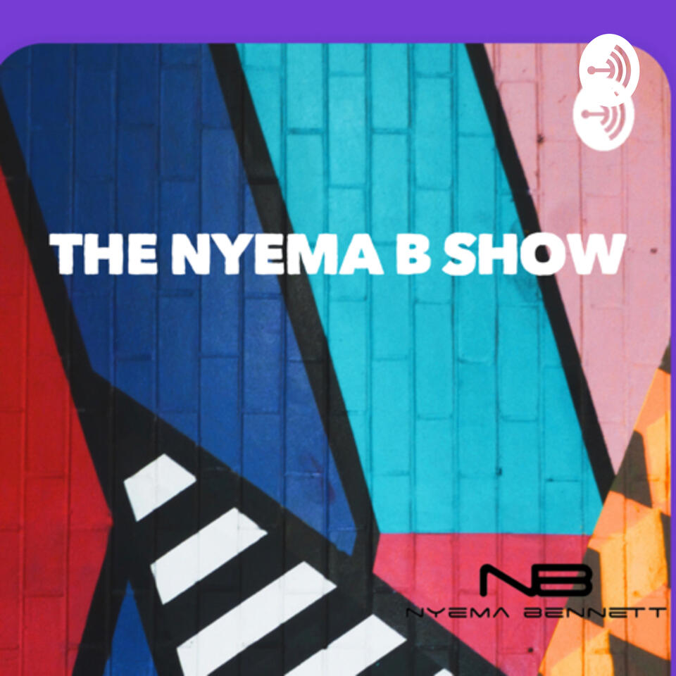 The Nyema B Show