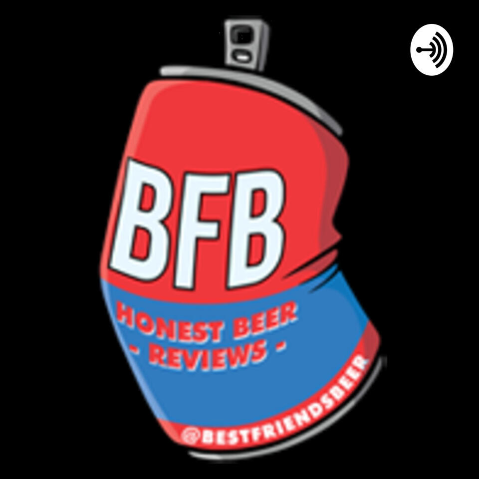 Best Friends Beer Podcast!