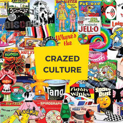 Crazed Culture