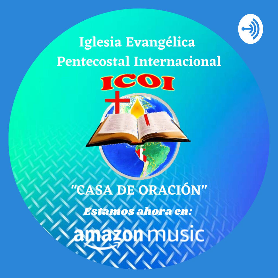 Iglesia Evangélica Pentecostal Internacional "Casa de Oración"