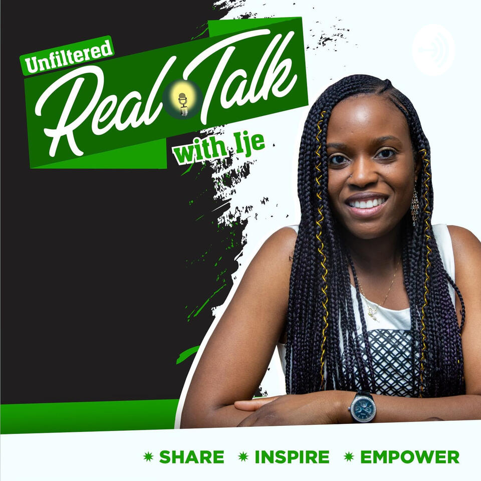 The Unfiltered Real Talk Podcast