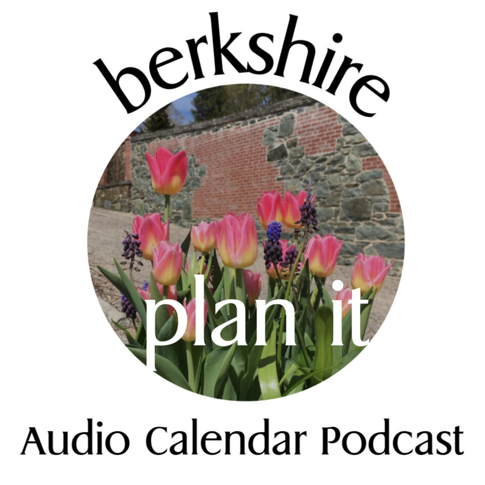 berkshire plan it podcast -an audio calendar