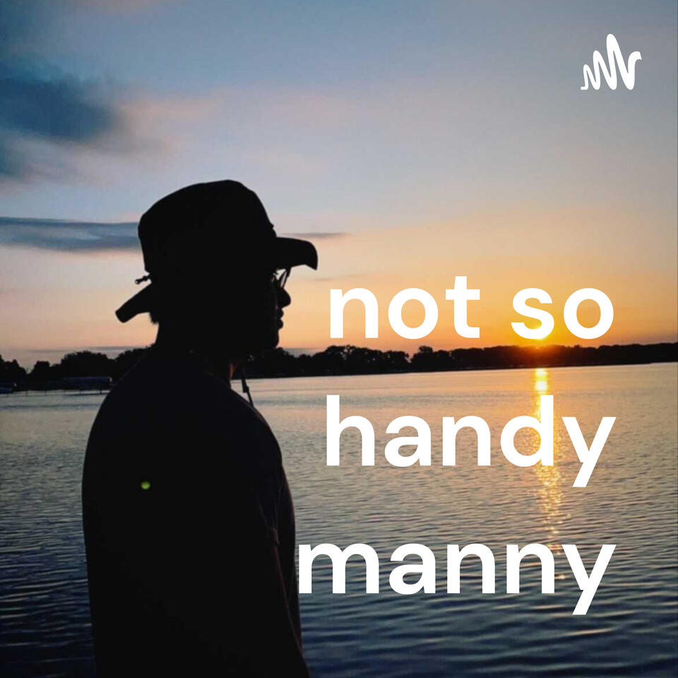 not so handy manny