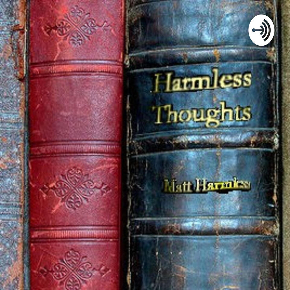 Just a Harmless Podcast