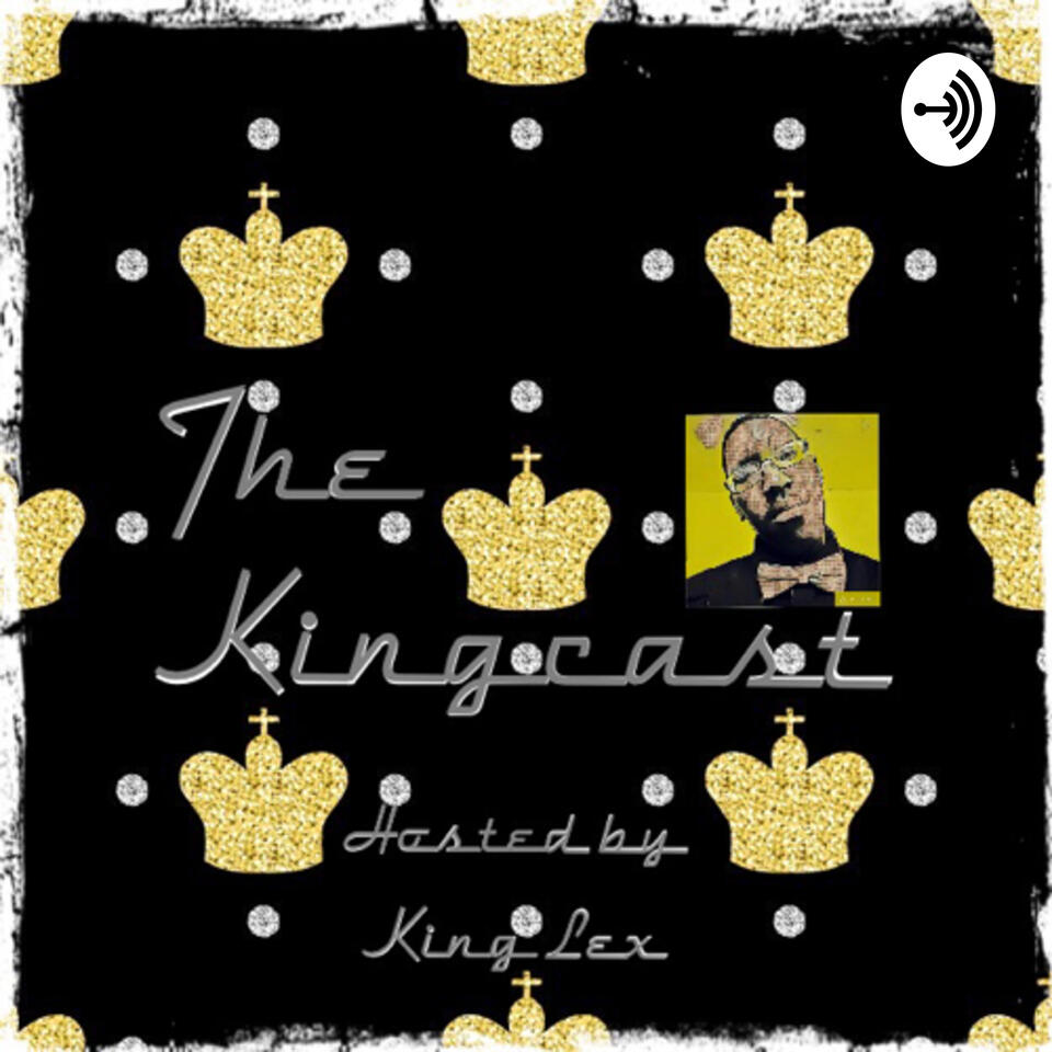 The Kingcast